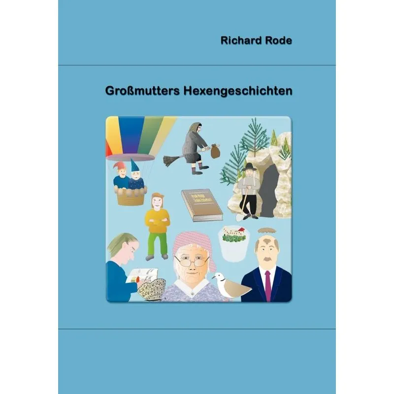 Großmutters Hexengeschichten