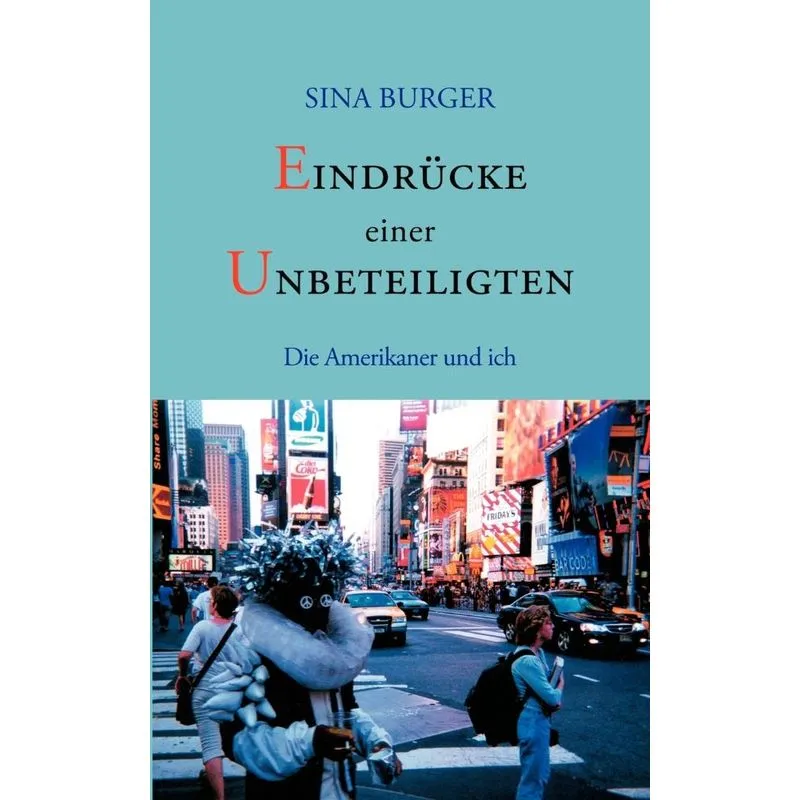 Eindrücke einer Unbeteiligten
