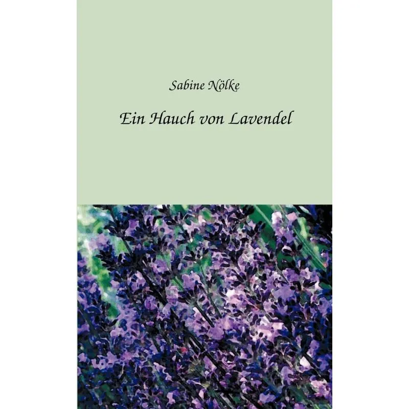 Ein Hauch von Lavendel