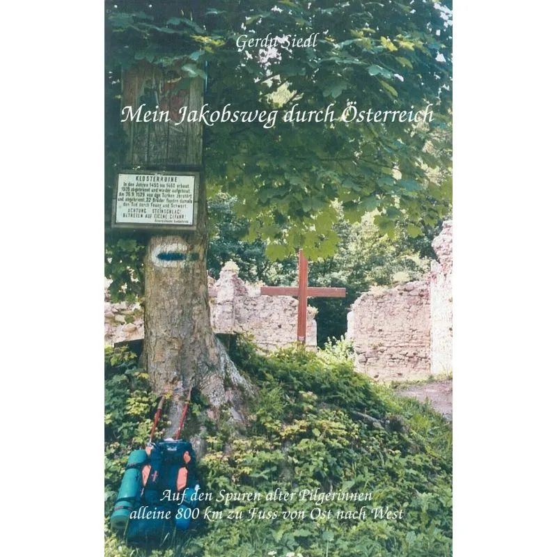 Mein Jakobsweg durch Österreich