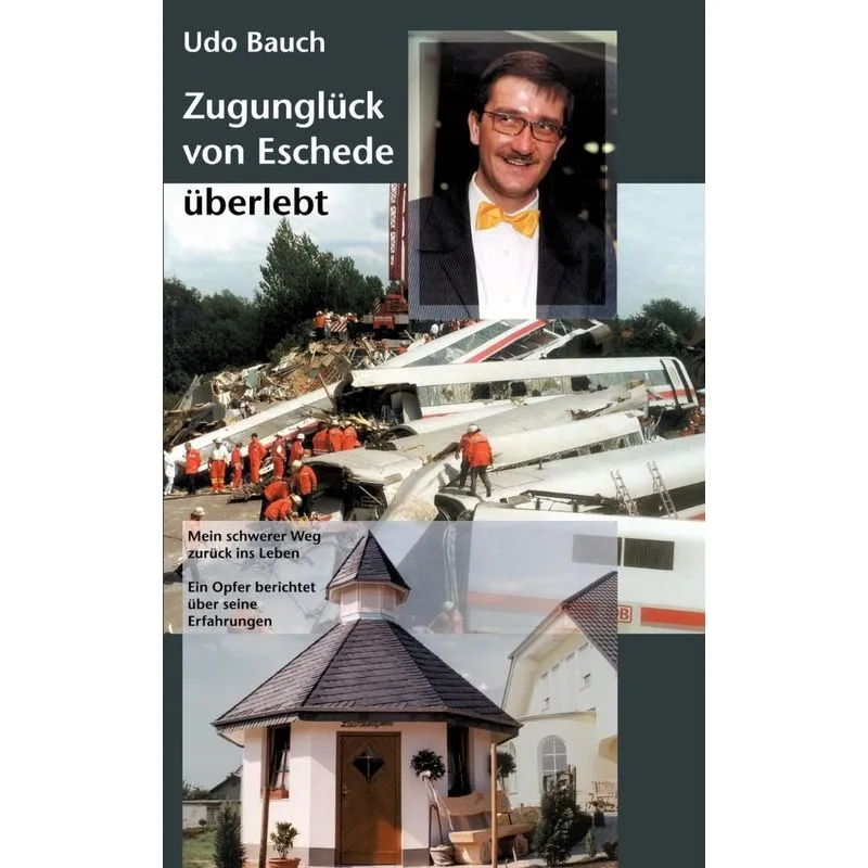 Zugunglück von Eschede überlebt