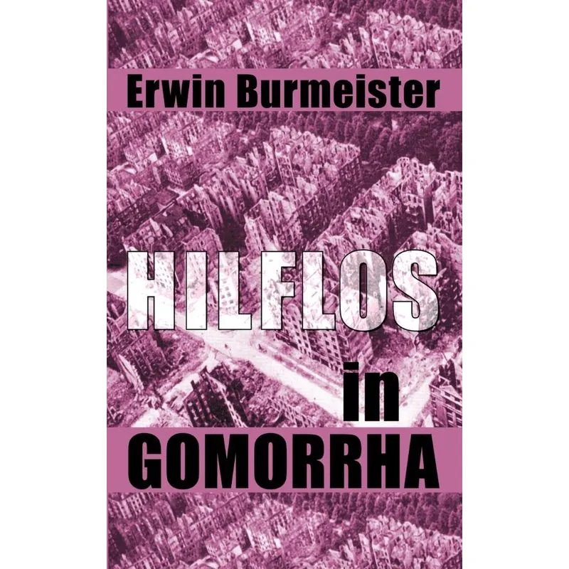 Hilflos in Gomorrha