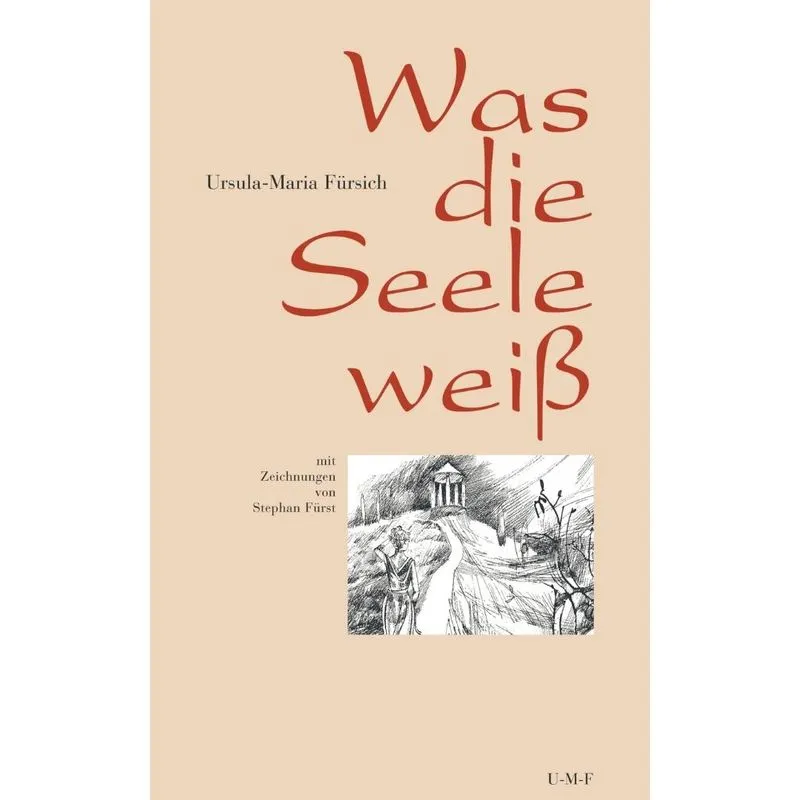 Was die Seele weiß
