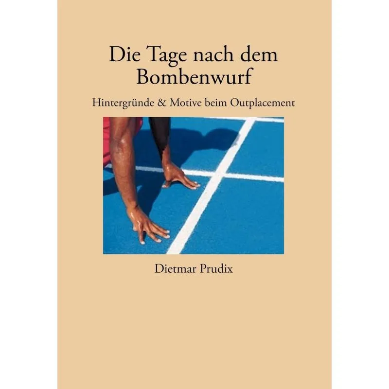 Die Tage nach dem Bombenwurf