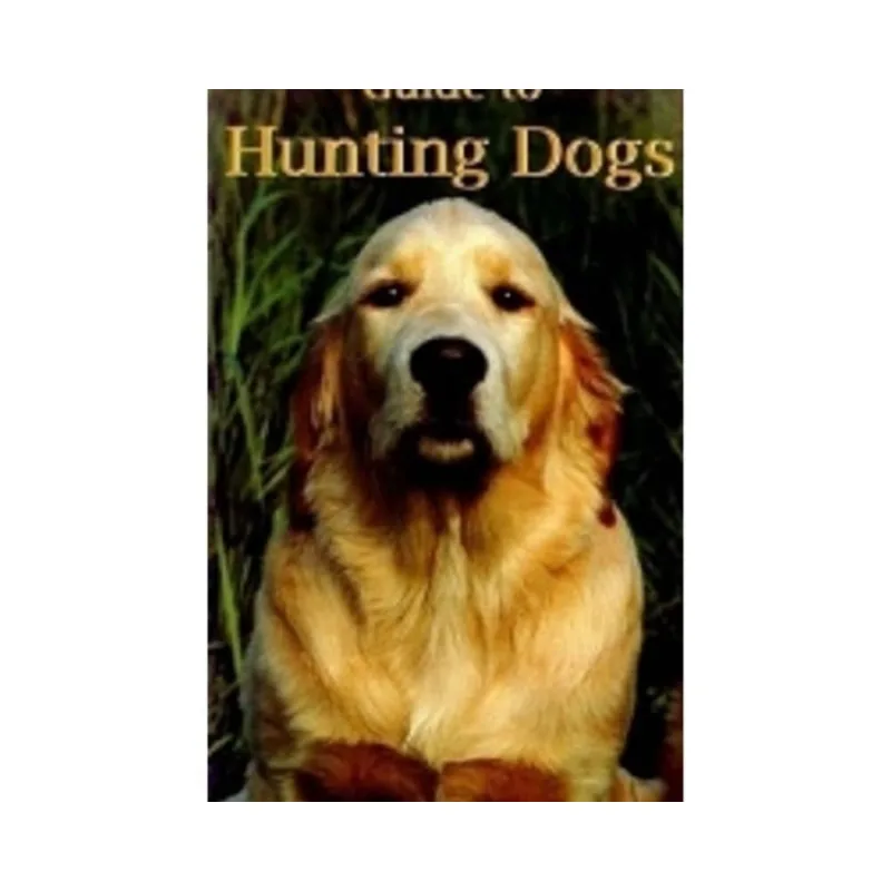 Guide to hunting dogs