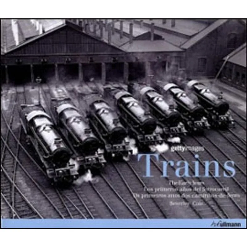TRAINS - THE EARLY YEARS - LIVRO TRILINGUE