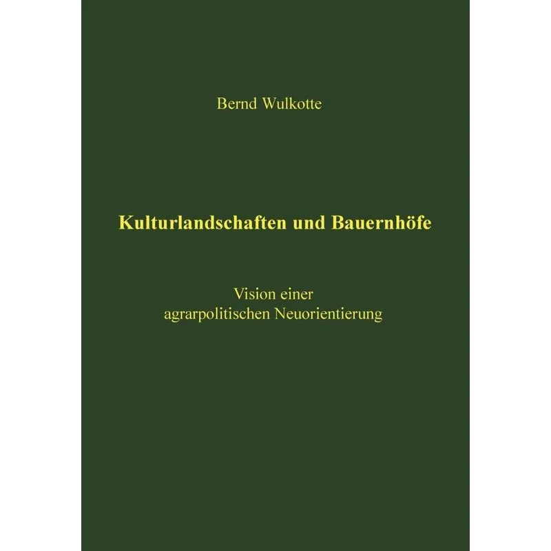 Kulturlandschaften und Bauernhöfe