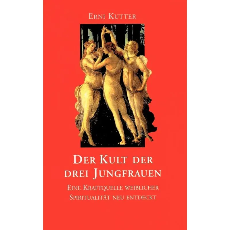 Der Kult der drei Jungfrauen