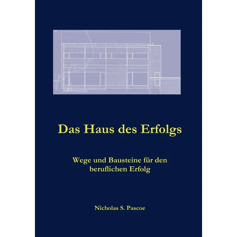 Das Haus des Erfolgs
