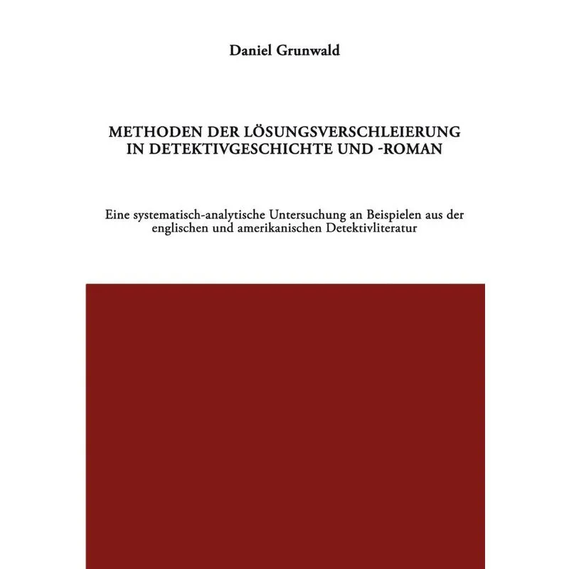 Methoden der Lösungsverschleierung in Detektivgeschichte un