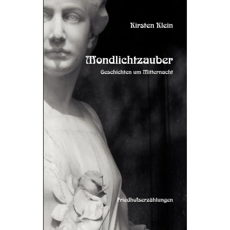 Mondlichtzauber. Geschichten um Mitternacht
