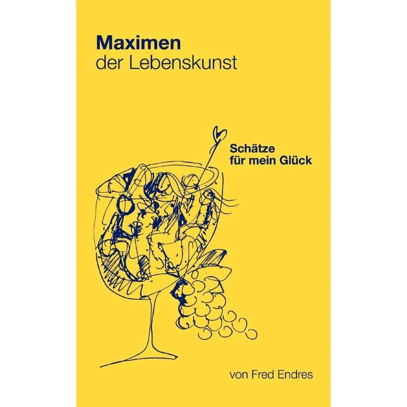 Maximen Der Lebenskunst