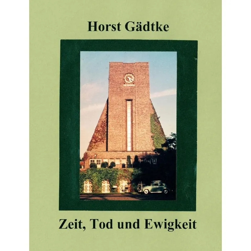 Zeit, Tod und Ewigkeit
