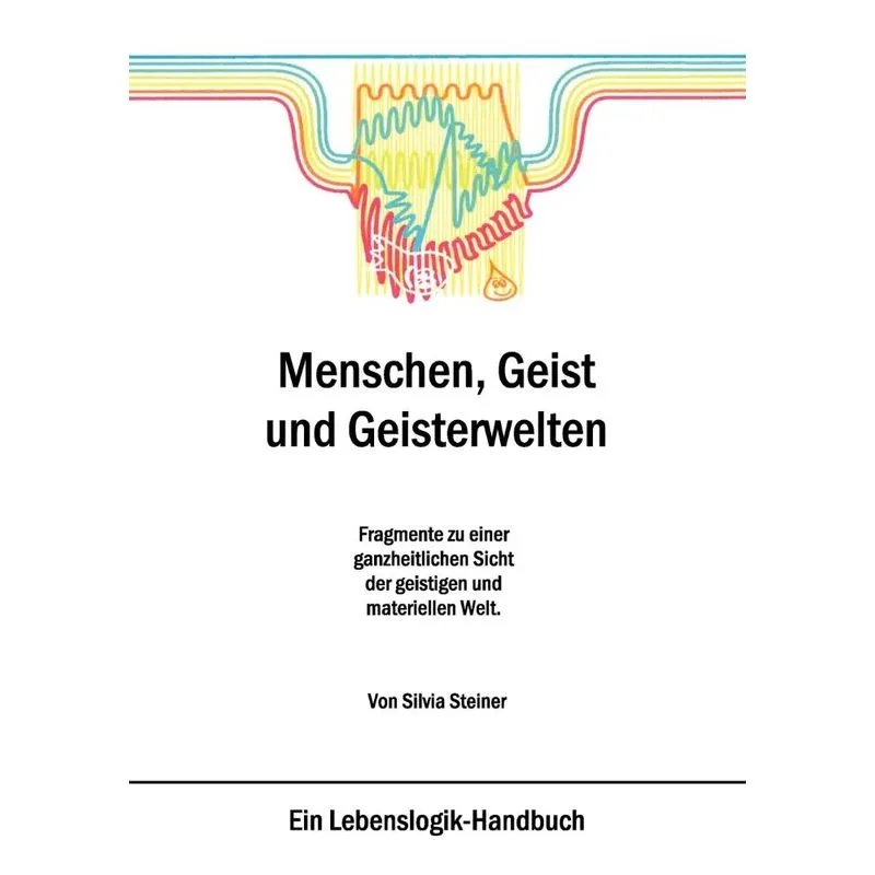 Menschen, Geist und Geisterwelten