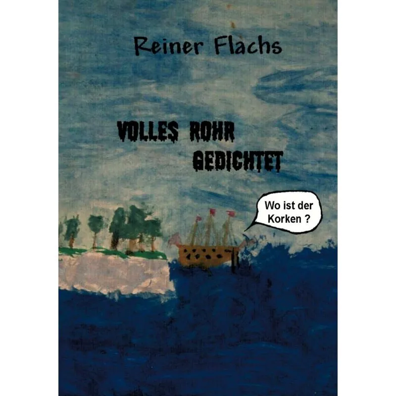 Volles Rohr gedichtet