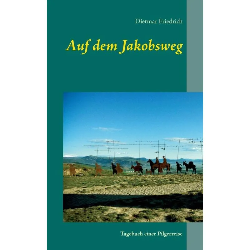 Auf dem Jakobsweg