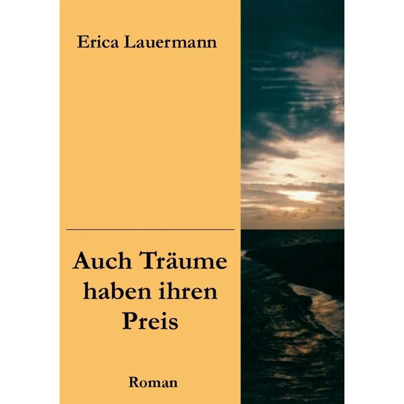 Auch Träume haben ihren Preis
