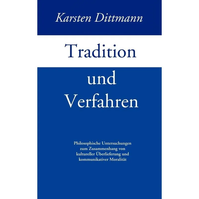 Tradition und Verfahren