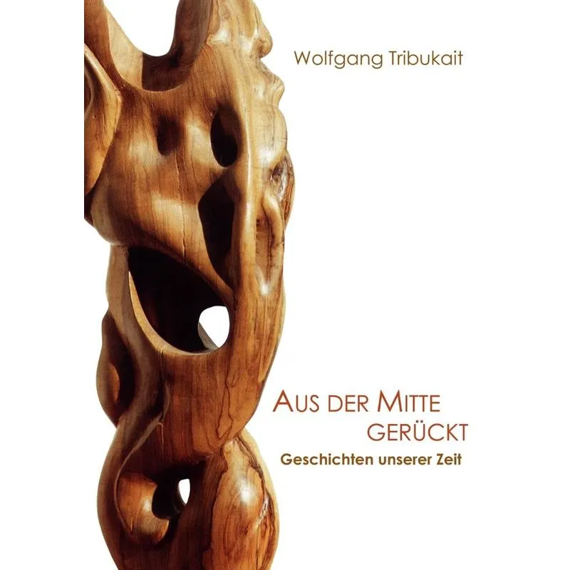 Aus der Mitte gerückt