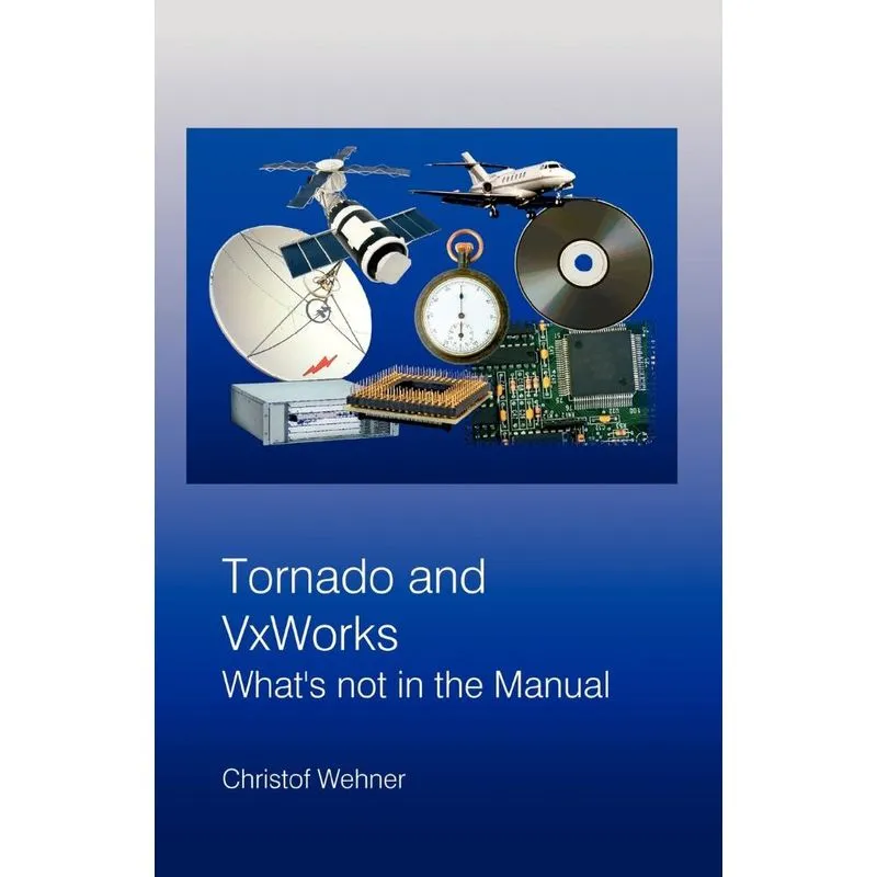 Tornado and VxWorks