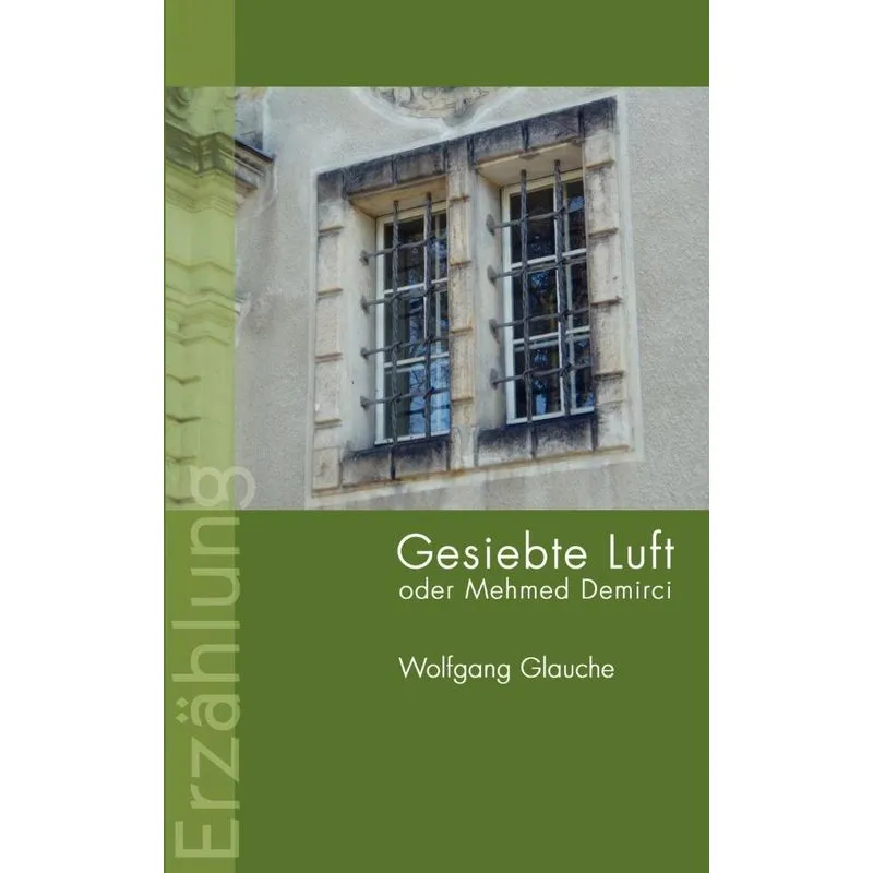 Gesiebte Luft oder Mehmed Demirci