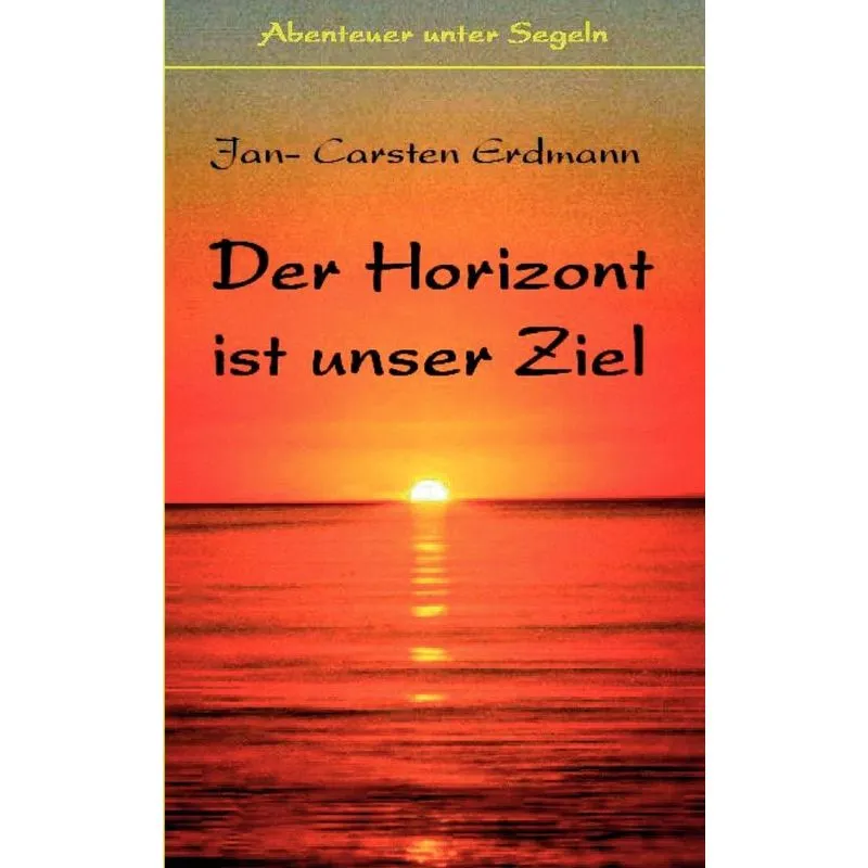 Der Horizont ist unser Ziel