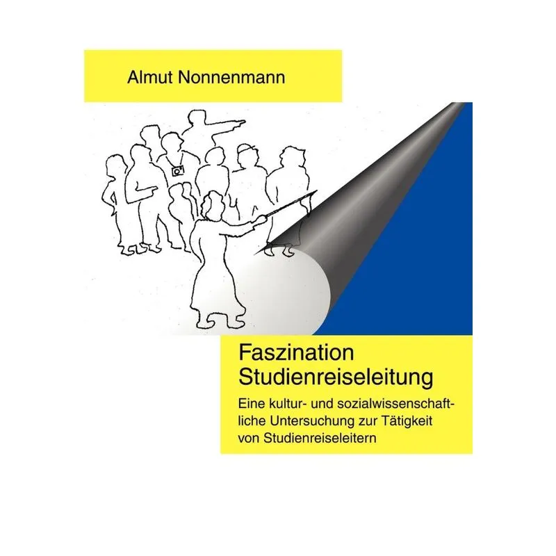 Faszination Studienreiseleitung