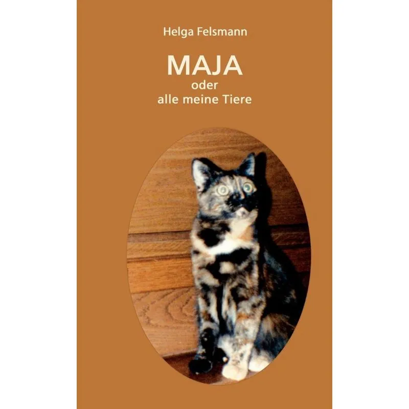 Maya oder Alle meine Tiere