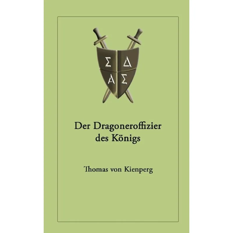 Der Dragoneroffizier des Königs