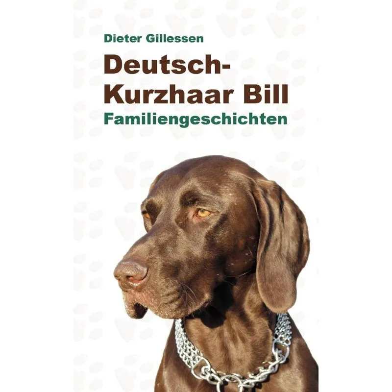 Deutsch-Kurzhaar Bill