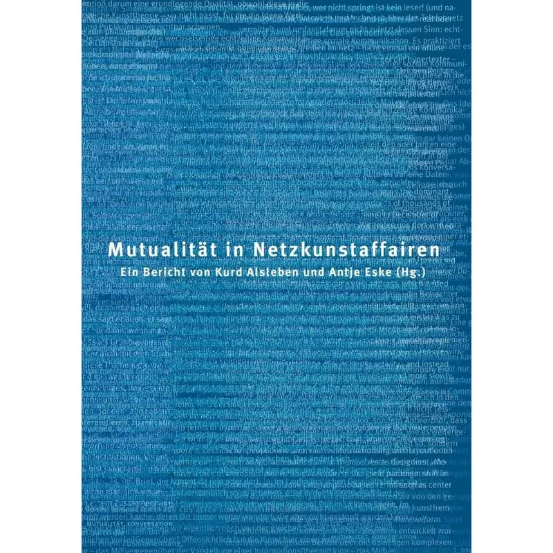 Mutualität In Netzkunstaffairen
