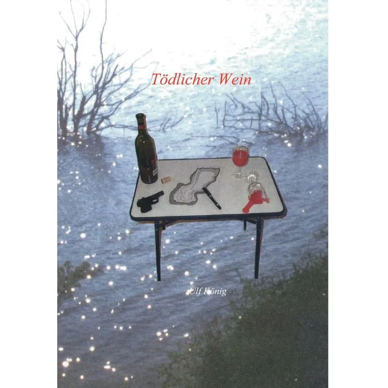 Tödlicher Wein