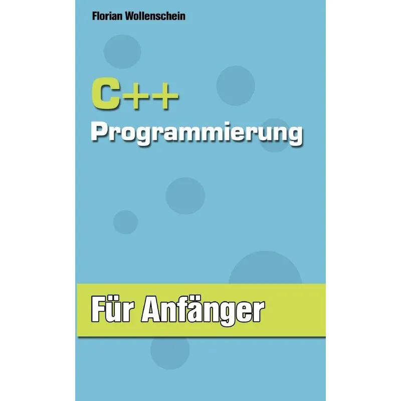 C++ Programmierung für Anfänger