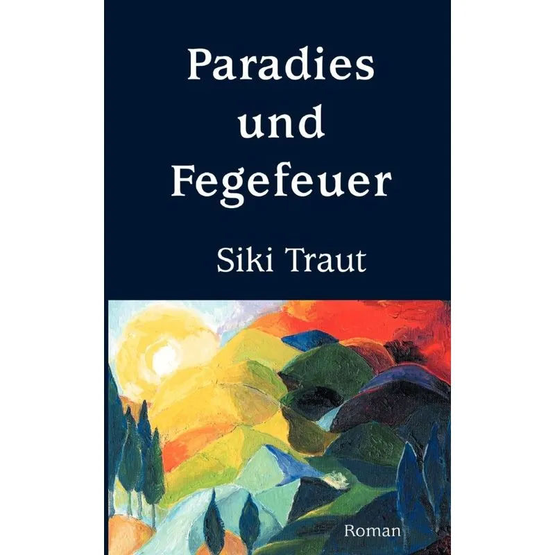 Paradies Und Fegefeuer