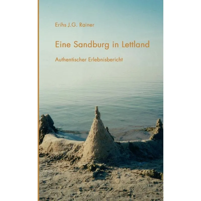 Eine Sandburg in Lettland