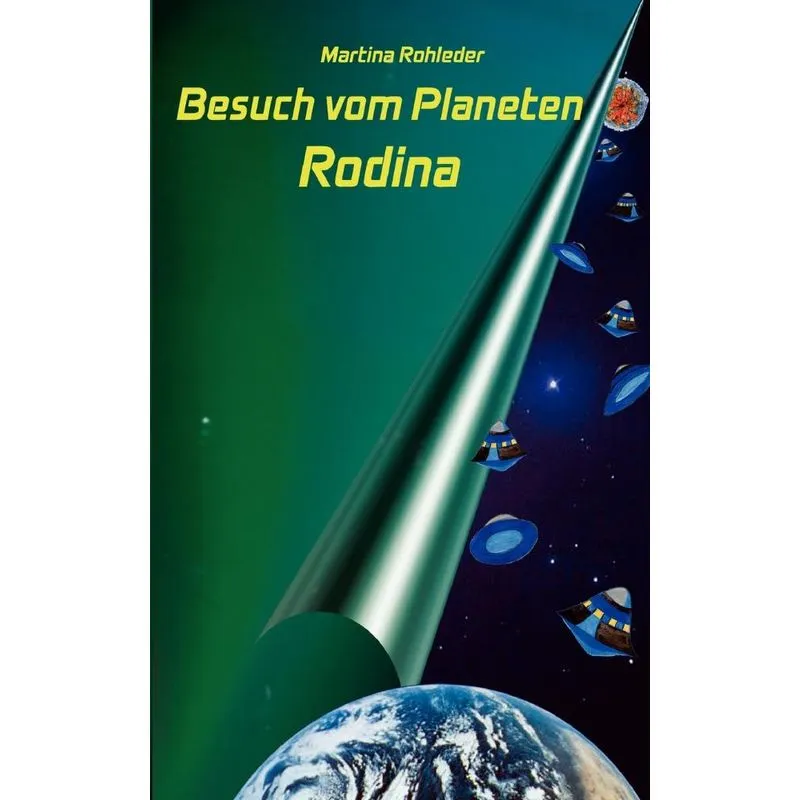 Besuch vom Planeten Rodina