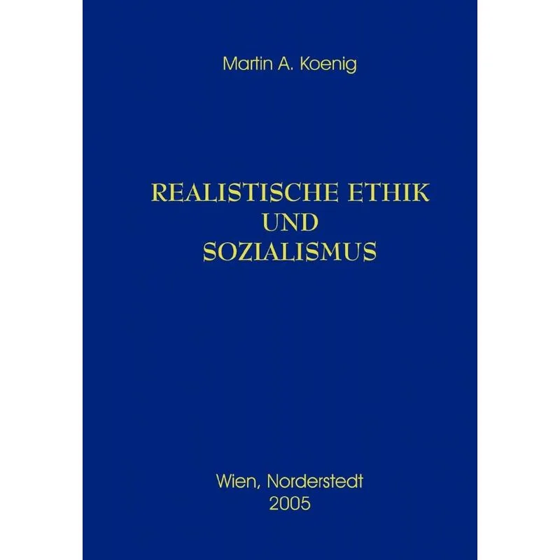 Realistische Ethik und Sozialismus