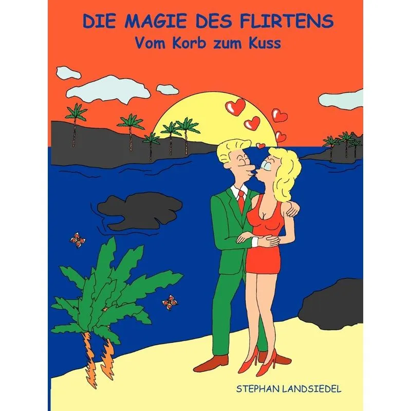 Die Magie des Flirtens