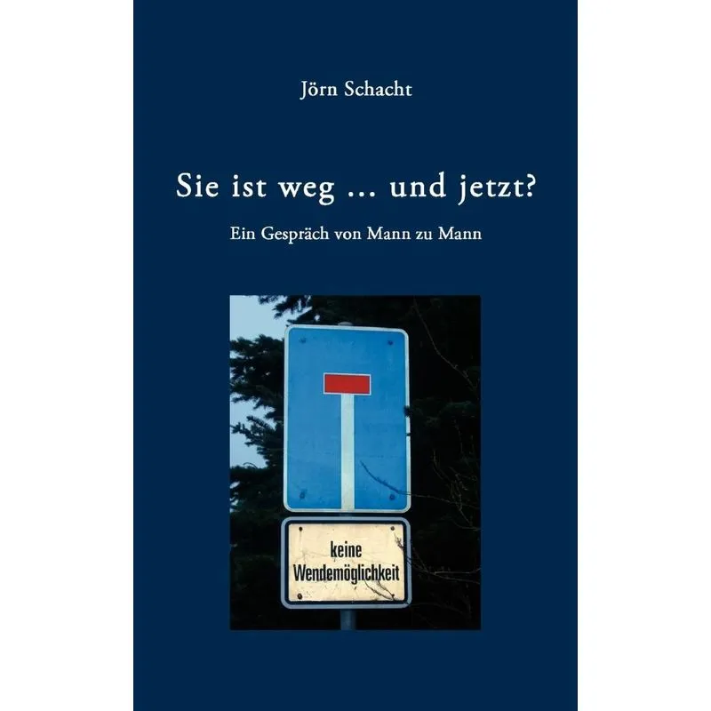 Sie Ist Weg ... Und Jetzt ?