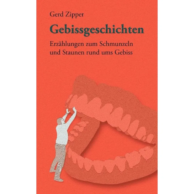Gebissgeschichten