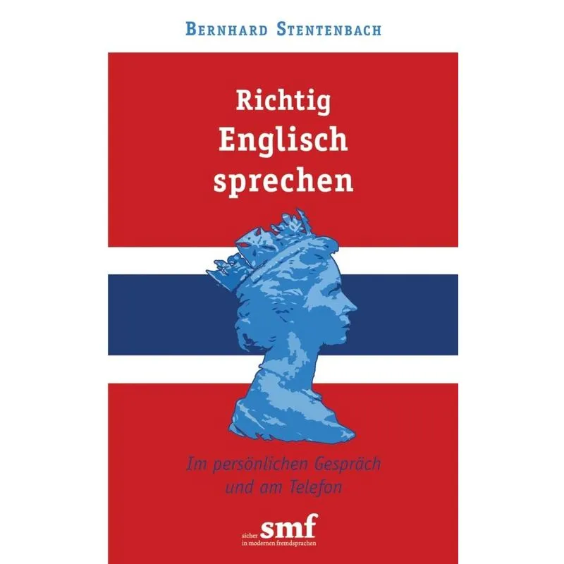 Richtig Englisch sprechen