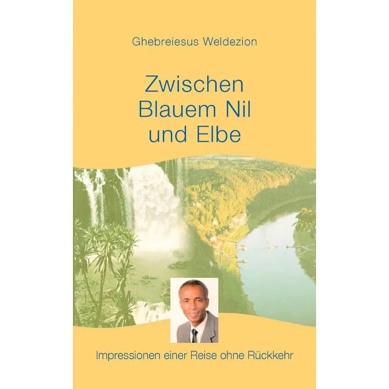 Zwischen Blauem Nil Und Elbe