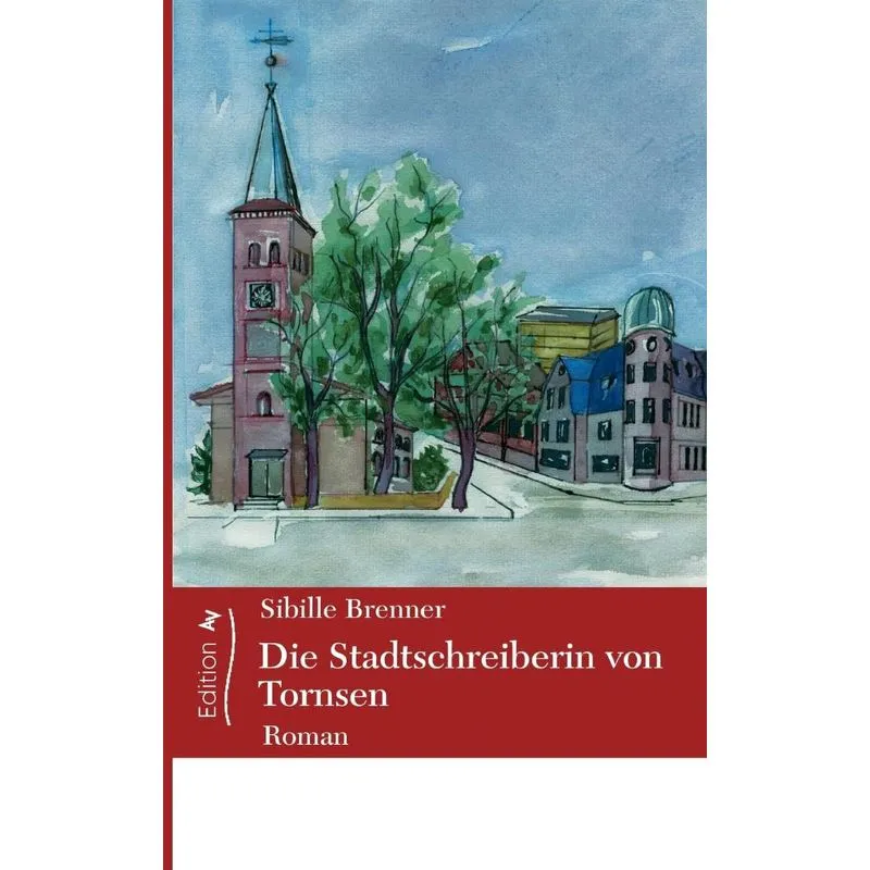 Die Stadtschreiberin von Tornsen