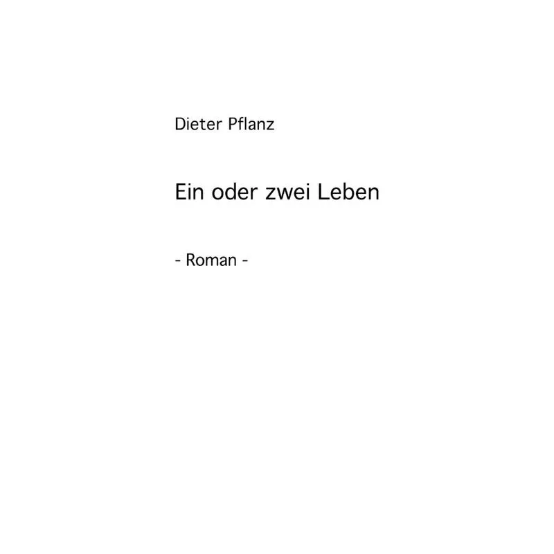 Ein oder zwei Leben