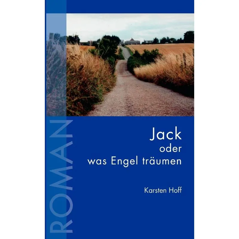 Jack oder was Engel träumen
