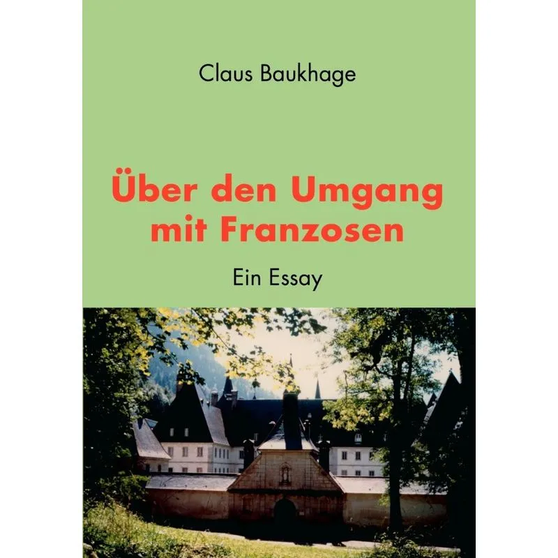 Über Den Umgang Mit Franzosen