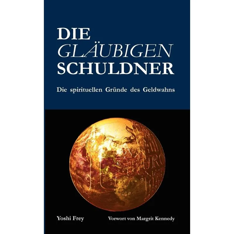 Die Gläubigen Schuldner