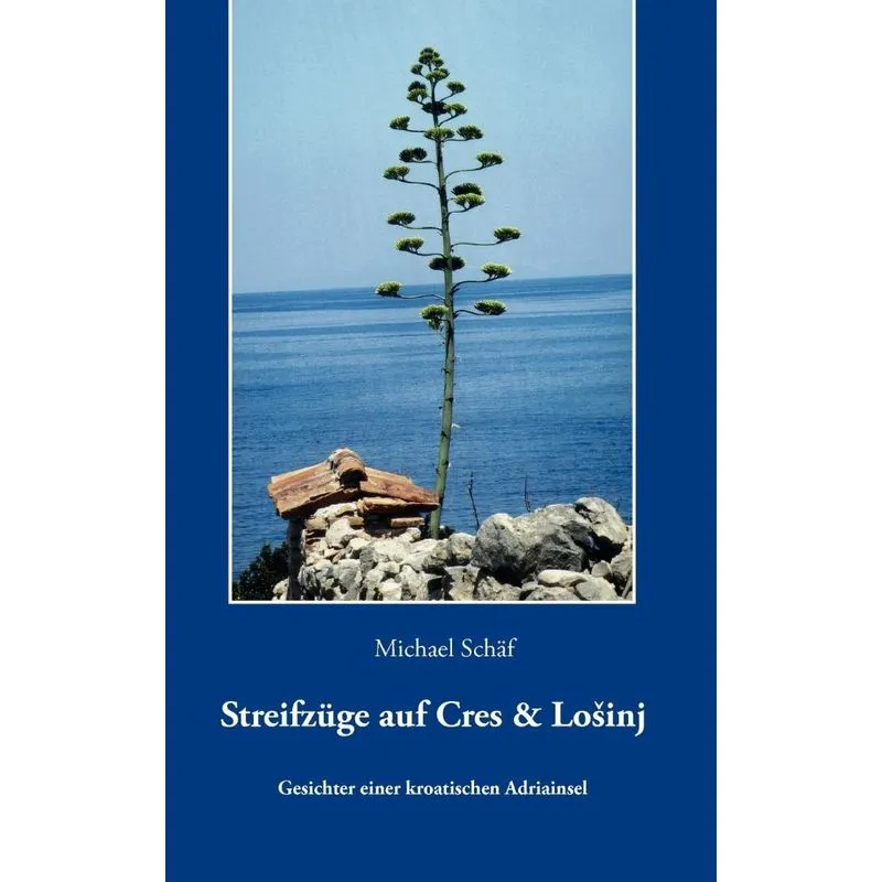 Streifzüge auf Cres und Losinj