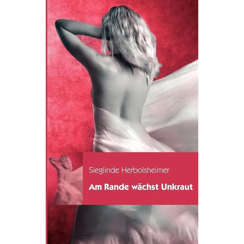 Am Rande Wächst Unkraut