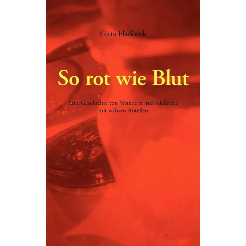 So rot wie Blut